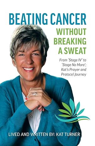 Kat Turner, Beating Cancer Without Breaking A Sweat