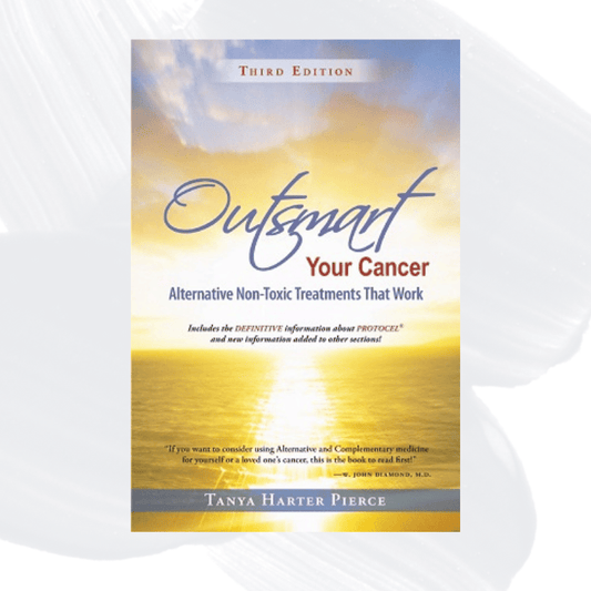 Outsmart Your Cancer by Tanya Harter Pierce